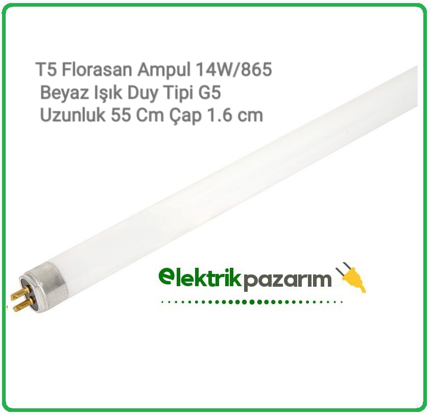 GENERAL 14W T5 FLORASAN 865 BEYAZ T5 FLORASAN 6500K RENK